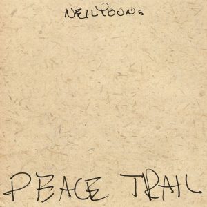 neil-young_peace-trail_packshot